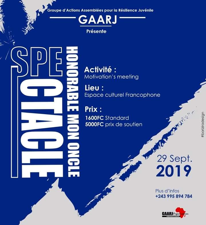 Honorable Mon Oncle: Un spectacle de GAARJ à ne pas rater ce 29 Septembre 2019 à Goma